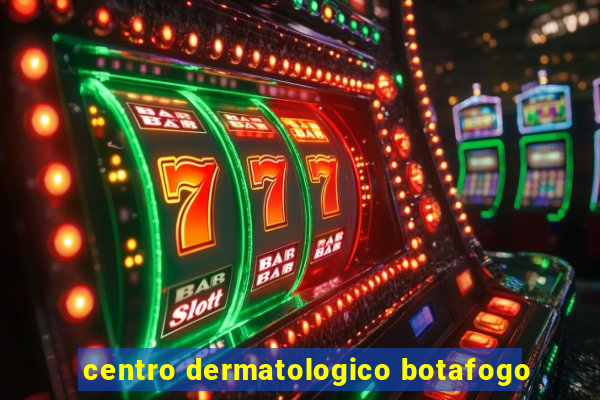 centro dermatologico botafogo